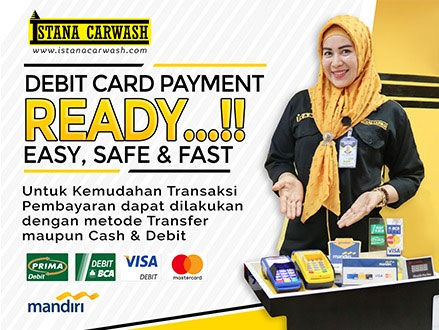 debit card ready Rekening Pembayaran Produk Istana Carwash
