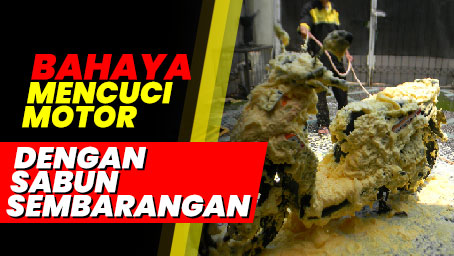 bahaya cuci motor sabun sembarangan Bahaya Mencuci Motor Pakai Sabun Sembarangan