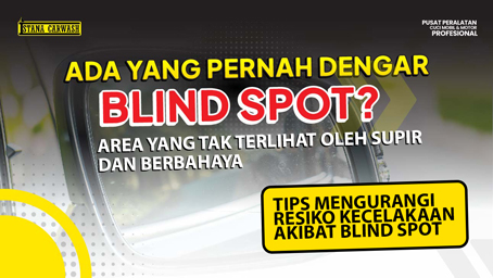 blindspot Apa yang Dimaksud Dengan Blind Spot
