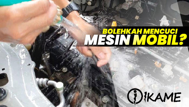 bolehkah mencuci mesin mobil Bolehkah Mencuci Mesin Mobil?