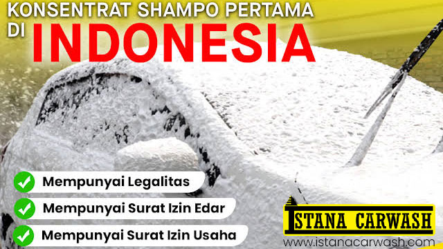 konsentrat shampo pertama indonesia Jenis Sampo Mobil yang Tepat Untuk Usaha Cuci Mobil