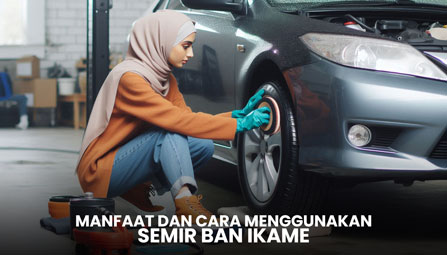 manfaat dan cara menggunakan semir ban ikame Manfaat dan Cara Menggunakan Semir Ban Ikame