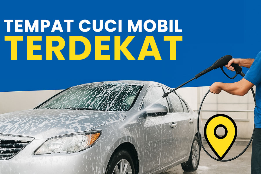 tempat cuci mobil terdekat Temukan “Tempat Cuci Mobil Terdekat” dengan Mudah